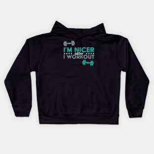 I'm Nicer After I Workout Kids Hoodie